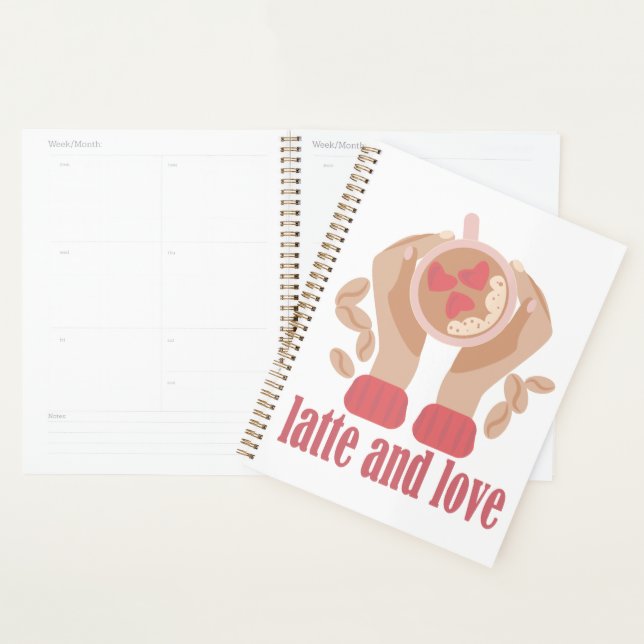 Latte and love cup, hands and coffee quote   planner (Display)