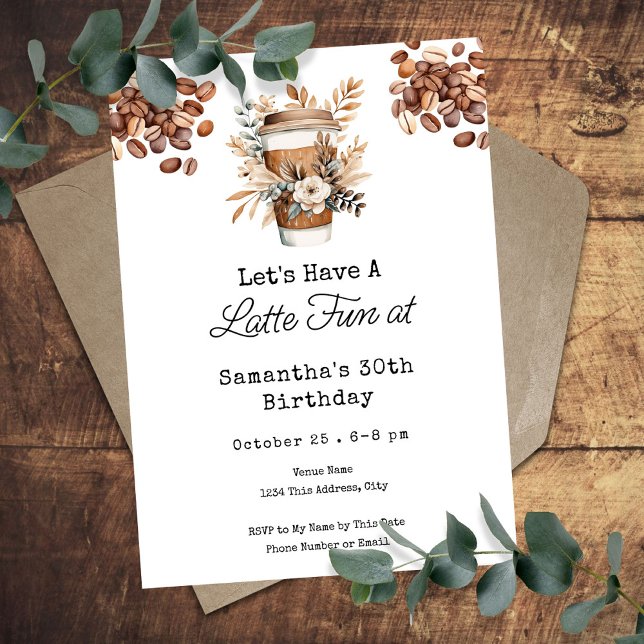 Latte Fun Coffee 30th Adult Birthday Invitation (Creator Uploaded)
