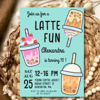 Latte fun coffee bobba tea birthday