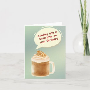 Latte Love Puns Birthday Card