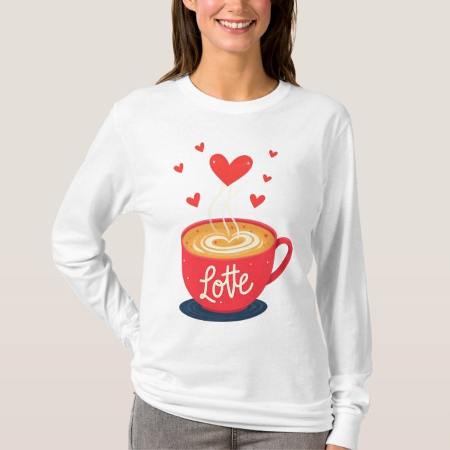 Latte love T-Shirt (Front)