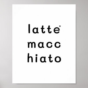 Latte macchiato - minimalistic typography poster