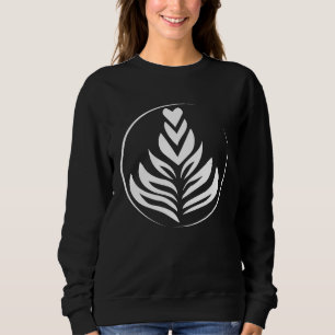 Latte Macchiato Tools Barista Coffee Beans Latte C Sweatshirt