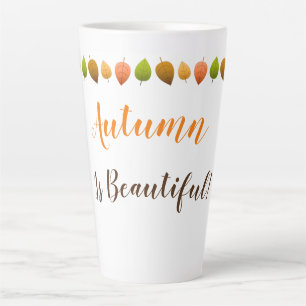 Latte Mug-Autumn Is Beautiful Latte Mug