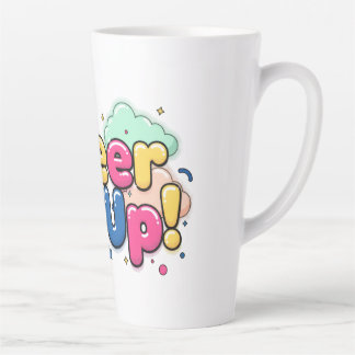 Latte Mug Cheer Up – Positive Coffee Mug for Daily