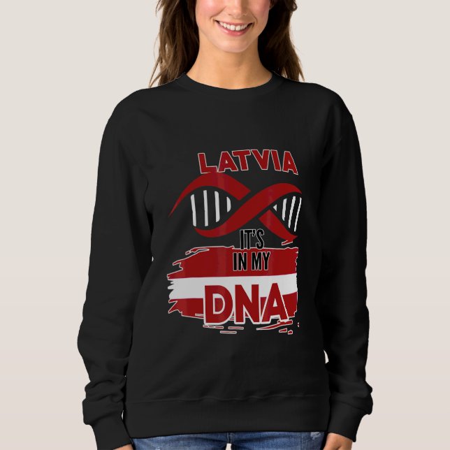 Latvia In My Blood Sweatshirt (Front)