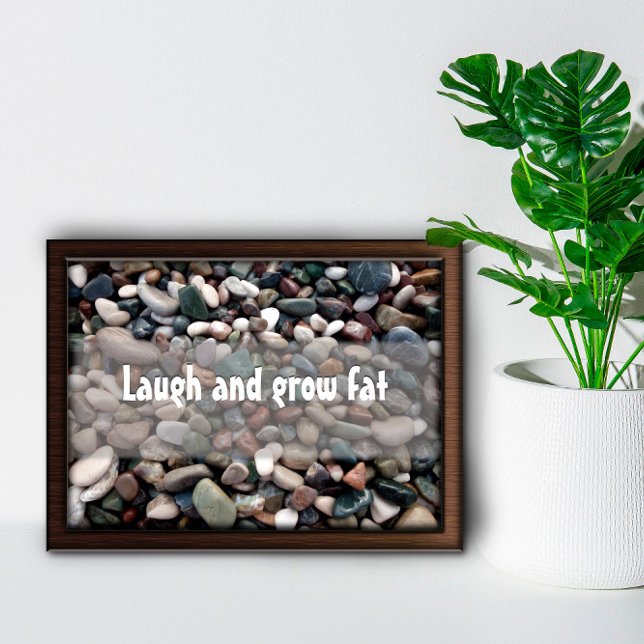 Laugh and grow fat motivational  poster  (Creator Uploaded)