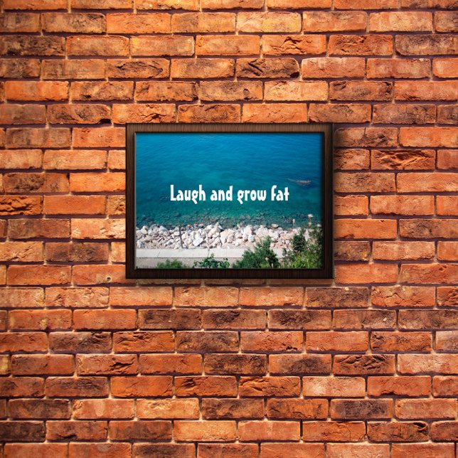 Laugh and grow fat proverb poster (Creator Uploaded)