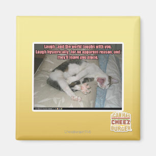 Laugh and the world laughs with you magnet