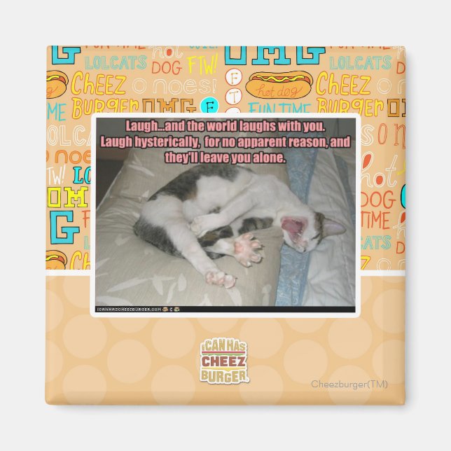 Laugh and the world laughs with you magnet (Front)