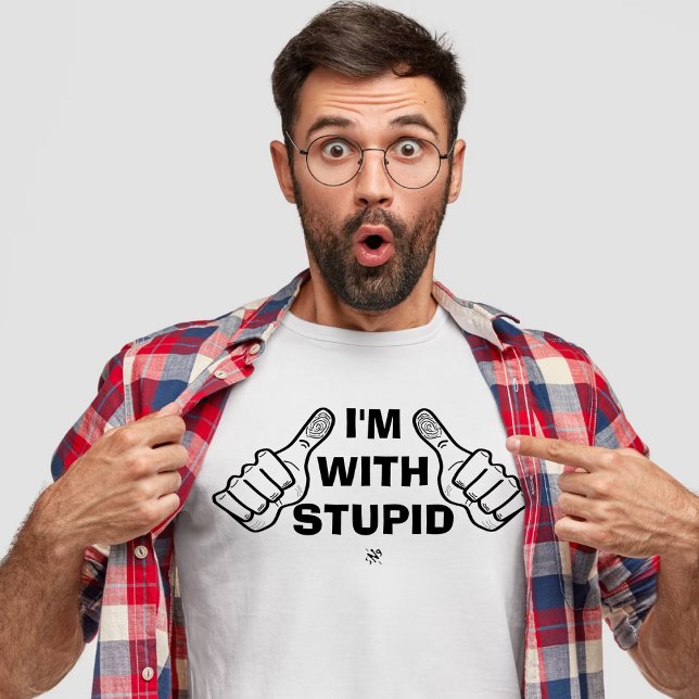 Laugh at yourself joke (I'm with stupid) T-Shirt (Creator Uploaded)