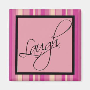 Laugh Inspirational Magnet