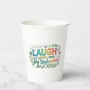 Laugh Joy Unleashed Paper Cups