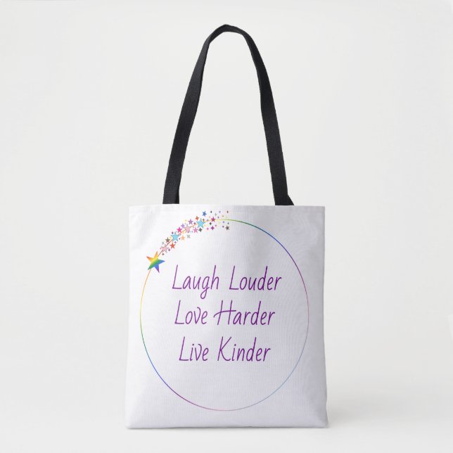 Laugh Loud, Love Hard, Live Kind Pride Tote Bag (Front)