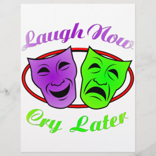 Laugh Now Cry Later Masks