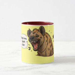 Laugh Now Regret Later   Funny Coffee  Mug