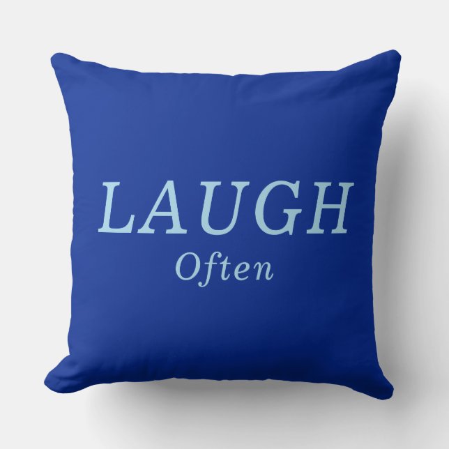 "LAUGH Often" Cobalt & Blue Encouragement Cushion (Front)