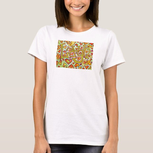 Laugh Shirt (Front)
