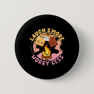 Laugh S'more Worry Less Weekend Clamping Children 6 Cm Round Badge