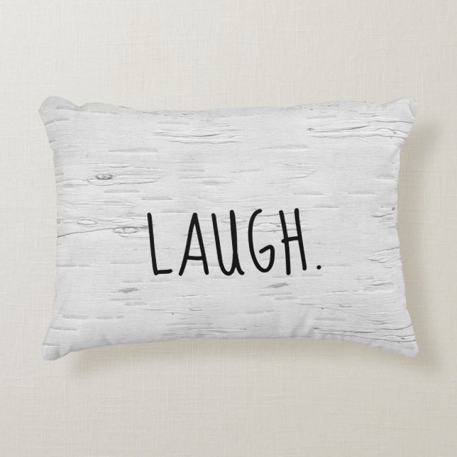 LAUGH Text On Birch Tree  Accent Pillow (Front)