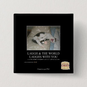 Laugh & The World Laughs With You 15 Cm Square Badge