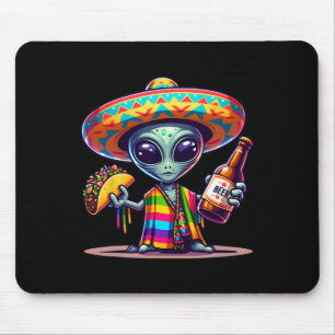 Laugh With Aliens Tacos And Beer Cinco De Mayo Fie Mouse Pad