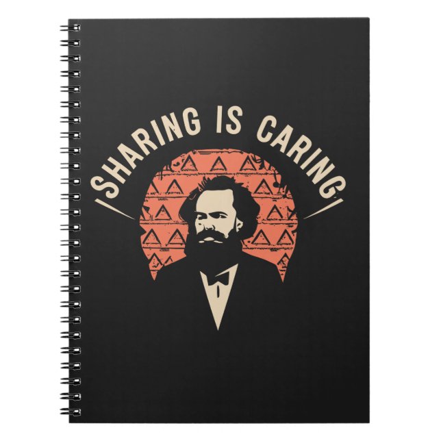 Laugh with Karl Marx Memes - Sharing Is Caring Notebook (Front)