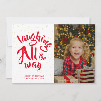 Laughing All The Way Holiday Photo Christmas Card