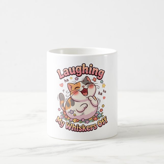  Laughing Cat Whiskers Off Coffee Mug (Center)