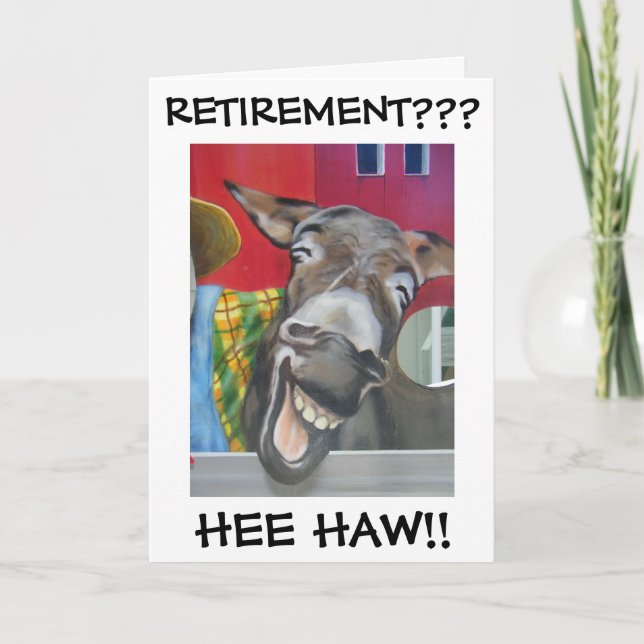 "LAUGHING DONKEY" FOR ***RETIREMENT*** CARD (Front)