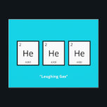 Laughing Gas Helium | Humourous Science Pun  Holid Holiday Postcard<br><div class="desc">Humourous holiday card for science-lovers and scientists. This funny science pun card is perfect for that special someone in your life who is obsessed with all things science. This card plays on the humourous element of the periodic table of elements.</div>