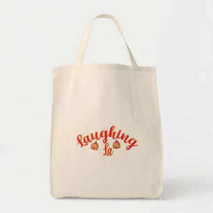 Laughing, La. Tote Bag