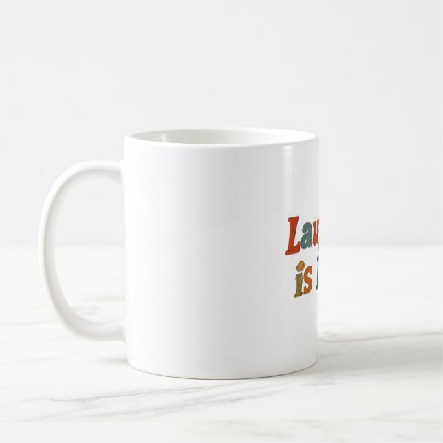 Laughter is Rich Coffee Mug (Left)