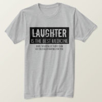 Laughter is the Best Medicine Funny Motivational