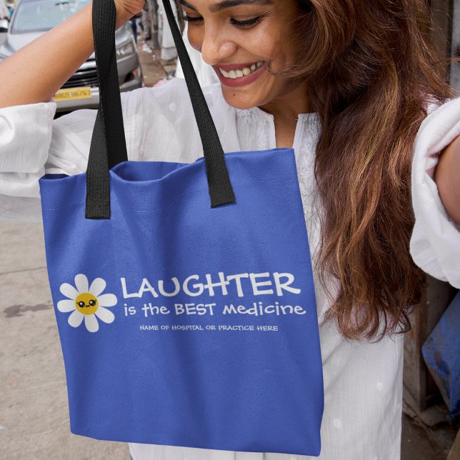 Laughter Is The Best Medicine Tote Bag (Cheer everyone up with this, "Laughter is the best medicine" personalized tote bag! )