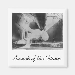 Launch of the Titanic Magnet