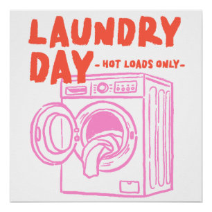 Laundry Day – Hot Loads Only Print – Funny Retro