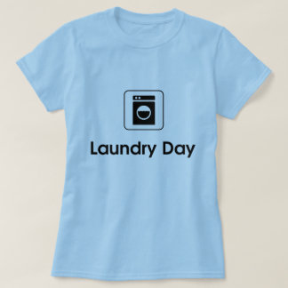 Laundry Day T-Shirt