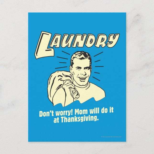 Laundry: Don't Worry Mum Thanksgiving Holiday Postcard (Front)