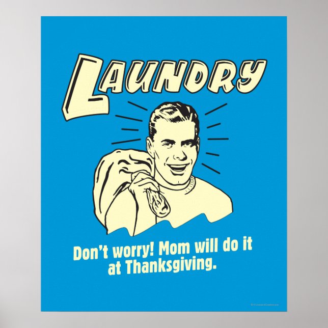 Laundry: Don't Worry Mum Thanksgiving Poster (Front)