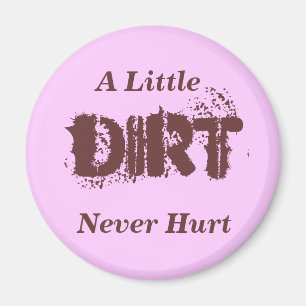 Laundry Magnet - A Little DIRT