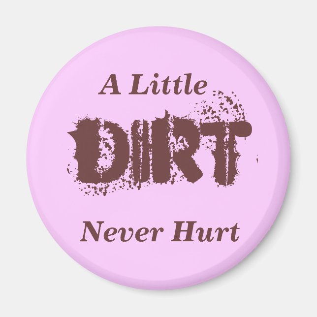 Laundry Magnet - A Little DIRT (Front)