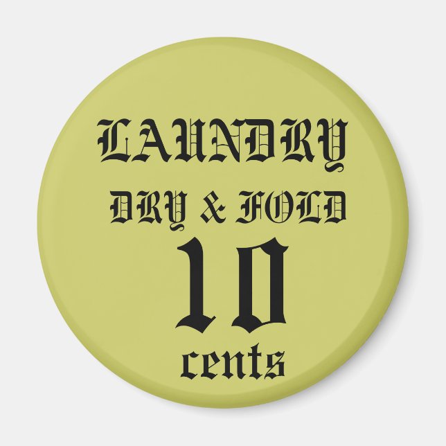 Laundry Magnet - Dry and Fold 10 cents (Front)