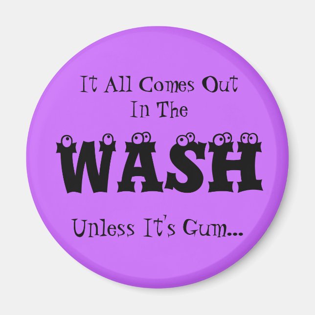 Laundry Magnet - It All Comes Out In The Wash (Front)