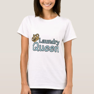 Laundry Queen with Crown T-Shirt