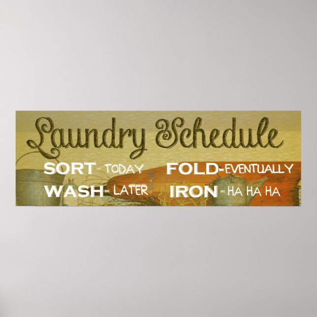 Laundry Schedule Humour Poster (Front)