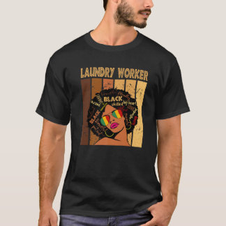 Laundry Worker Afro African American Black History T-Shirt