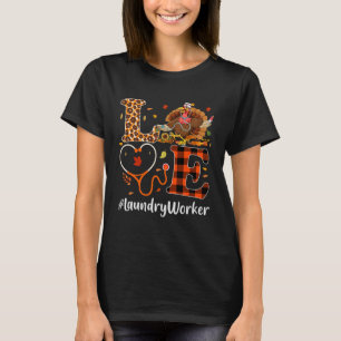 Laundry Worker Love Thanksgiving Leopard Turkey T-Shirt