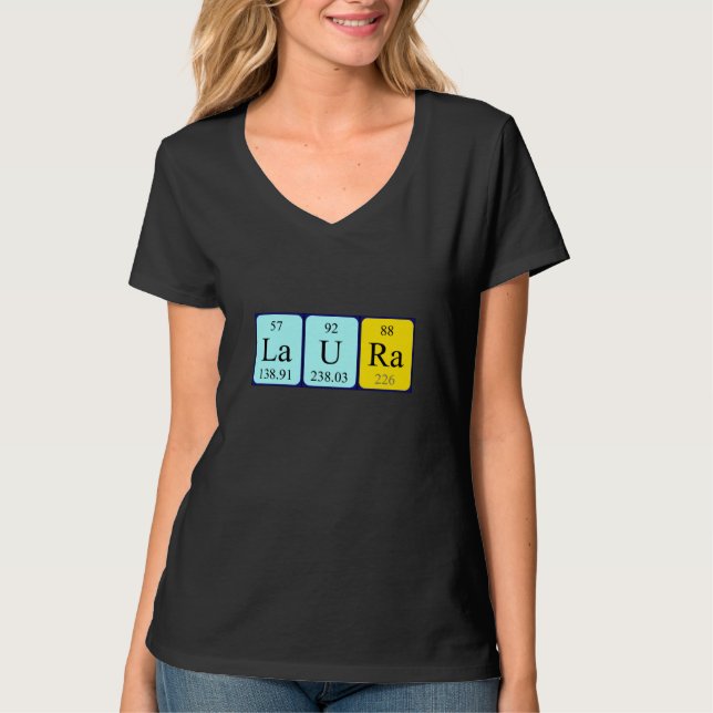 Laura periodic table name shirt (Front)
