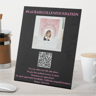 Laurah Guillen Foundation & Medical Pedestal Sign